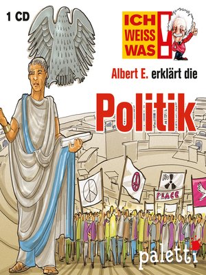 Ich weiß was--Albert E. erklärt die Politik - Audiobook